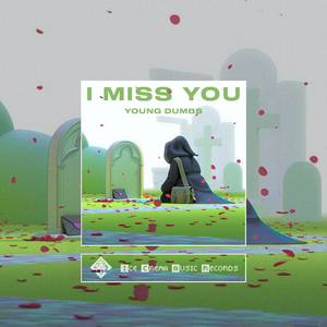 I Miss You