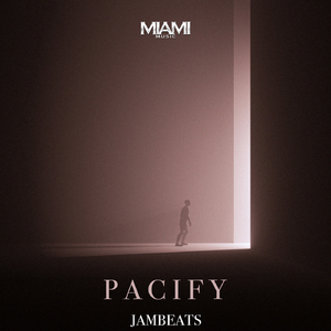 Pacify (JamBeats)