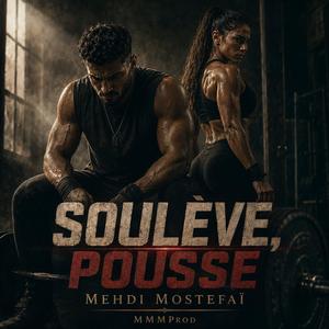 Soulève, pousse