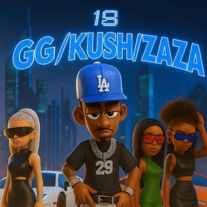 GG/KUSH/ZAZA