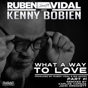 What A Way To Love (Carlos Vargas Soulmix)