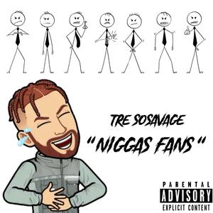 Niggas Fans