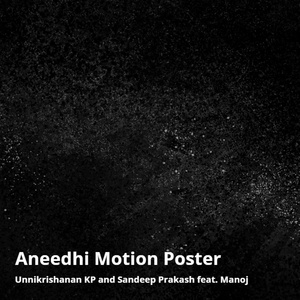 Aneedhi Motion Poster