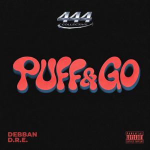 PUFF & GO (feat. D.R.E.)