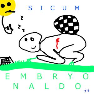 Embryonaldo (feat. P-Pace & Chromsen)