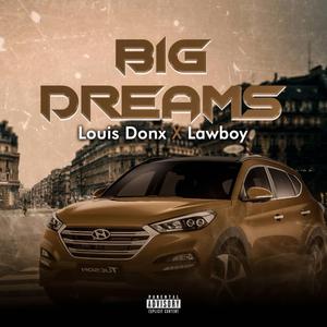 BIG Dreams