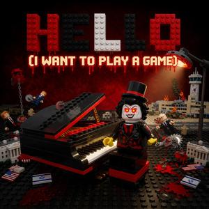 Hello (I Want to Play a Game)