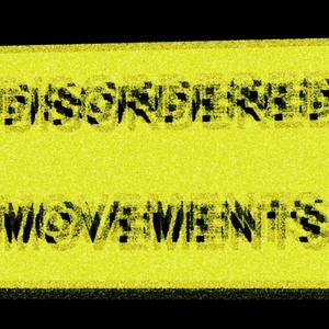 Disordered Movements 3