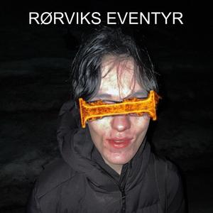 Rørvik's Eventyr (feat. EPK, Safari Reise & L2trappz)