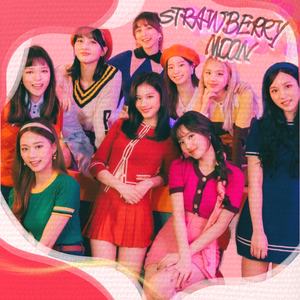 Strawberry Moon（音痴 翻自兔瓦斯）