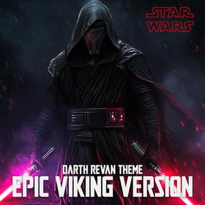 Darth Revan Theme (EPIC VIKING VERSION)