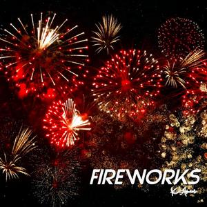 Fireworks (feat. Big Nacho)