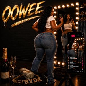 Oowee (feat. 85royaltee)