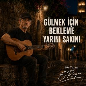 Gülmek için bekle