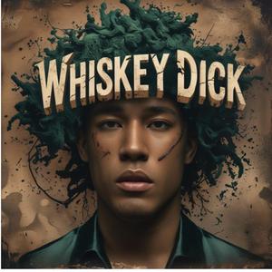 Whiskey D**k