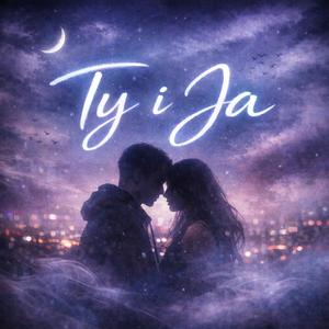 Ty i Ja