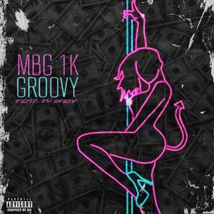 Groovy (feat. Ty Baby)