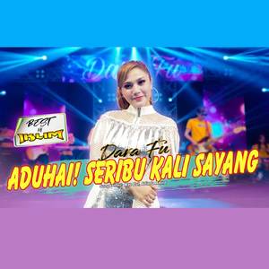 Aduhai Seribu Kali Sayang