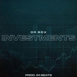 Investments (feat. IM Beats)