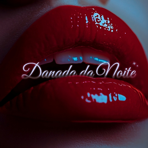 Danada Da Noite