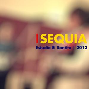 Sequía (En Vivo en Estudio El Santito)