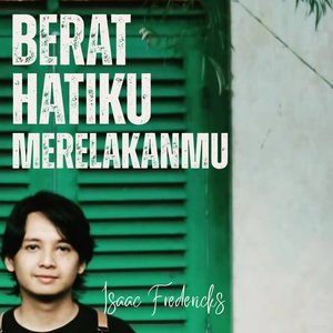 Berat Hatiku Merelakanmu