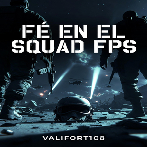 Fé en el Squad Fps