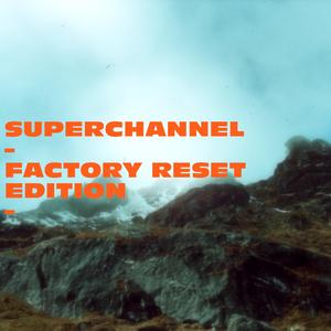 Didn't Recognise Ya (Factory Reset Edition)