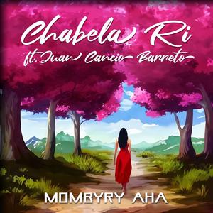 MOMBYRY AHA (feat. Juan Cáncio Barreto)