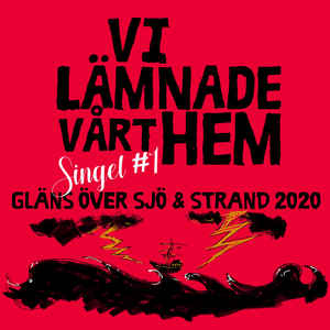 Vi lämnade vårt hem (singel 1)