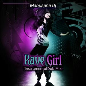 Rave Girl