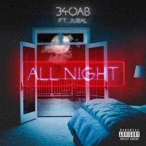 All Night (feat. 340AB)