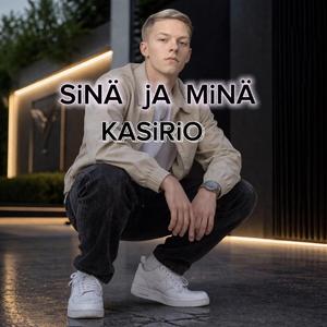 SiNÄ jA MiNÄ