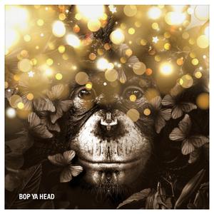 Bop Ya Head (feat. Mr Marph)