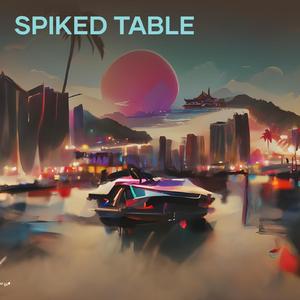 Spiked Table