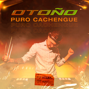 Puro Cachengue Otoño 2023 (Remix)