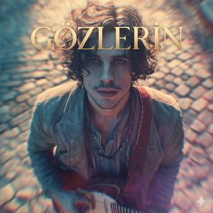 GÖZLERİN