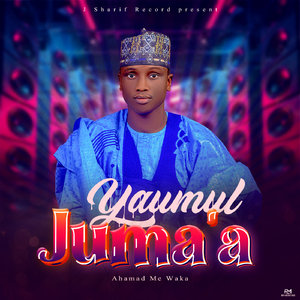 YAUMUL JUMMA'A (LIFE)