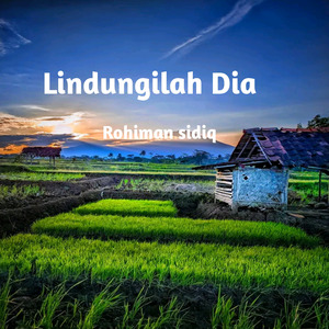 Lindungilah Dia