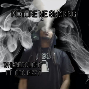 Picture Me Smoking