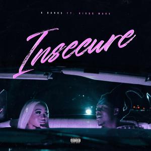 Insecure (feat. Kiddo Marv)