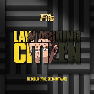 Law Abiding Citizen (feat. Fee Dublin)