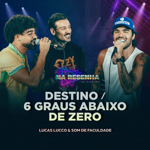 Destino / 6 Graus Abaixo de Zero (Versão Pagode) (Ao Vivo)