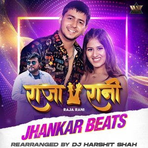 Raja Rani (Jhankar Beats)