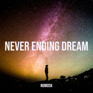 Never Ending Dream (Extended Mix)