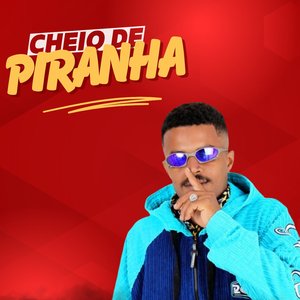Cheio de Piranha