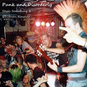 Punk and Disorderly