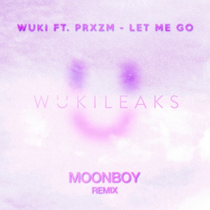 Let Me Go (MOONBOY Remix)
