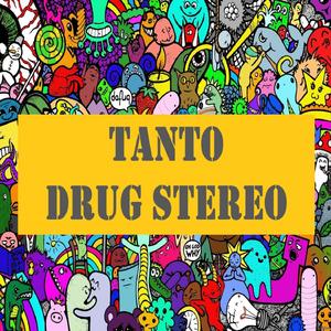 Drug Stereo