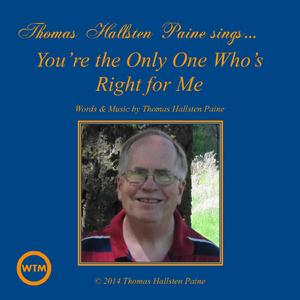 You're the Only One Who's Right for Me